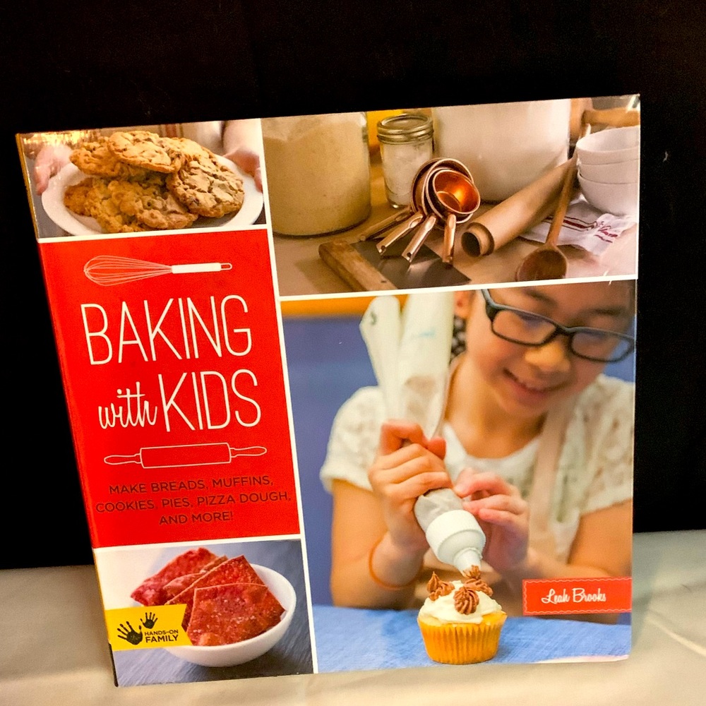 Baking With Kids Cookbook By Leah Brooks